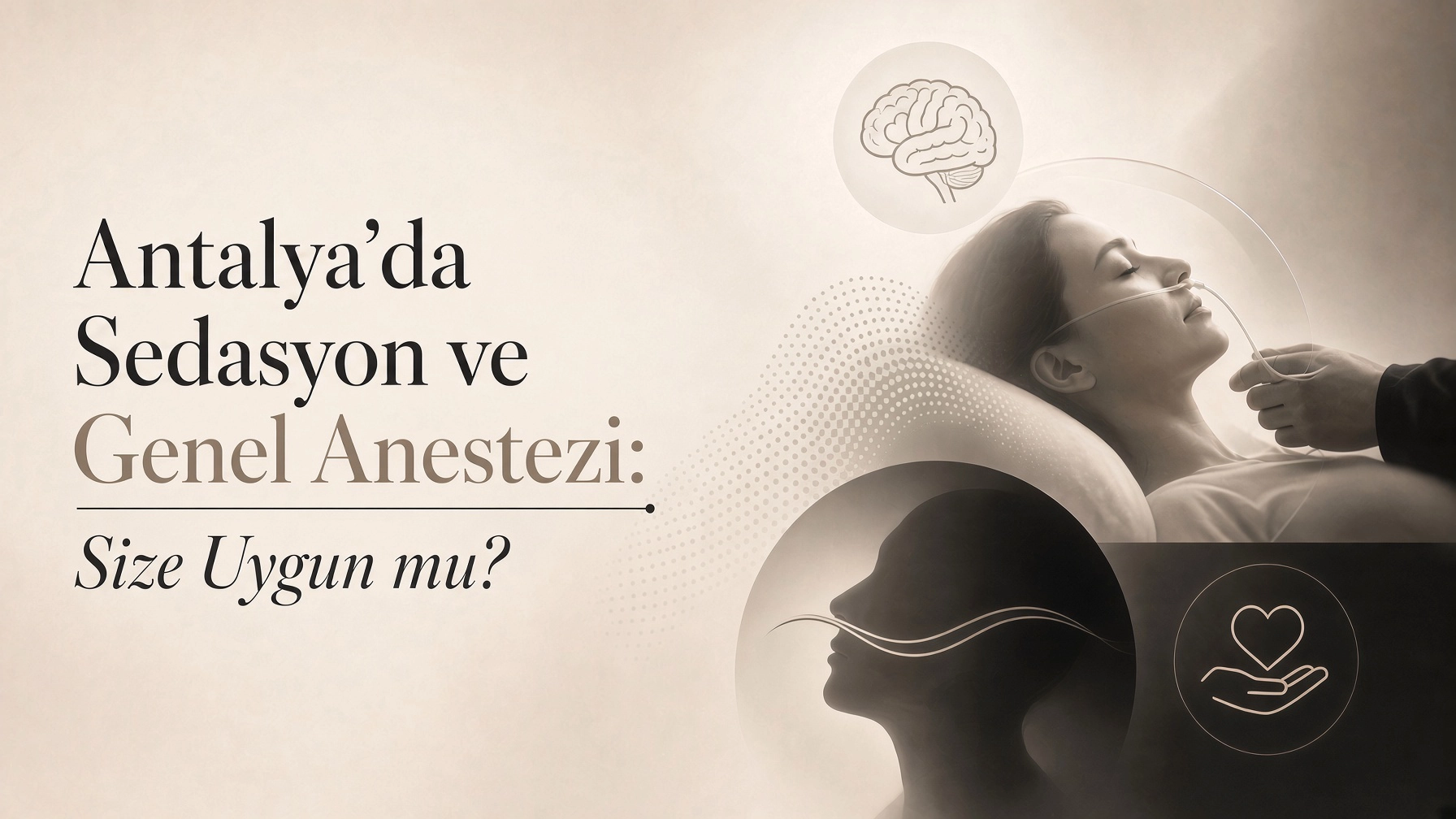 Türkiye’de diş tedavisinde sedasyon ve genel anestezinin size uygun olup olmadığını anlatan kapak görseli